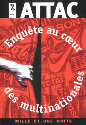 Couverture du livre « Enquete au coeur des multinationales » de Sous La Direc Attac aux éditions Mille Et Une Nuits