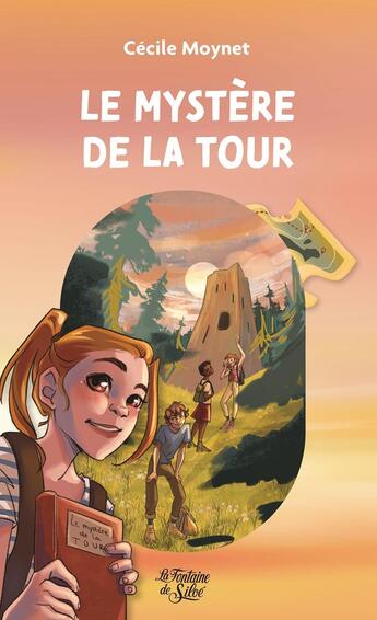 Couverture du livre « Le mystère de la tour » de Cecile Moynet aux éditions La Fontaine De Siloe