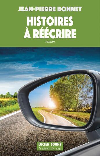 Couverture du livre « Histoires à réécrire » de Jean-Pierre Bonnet aux éditions Lucien Souny