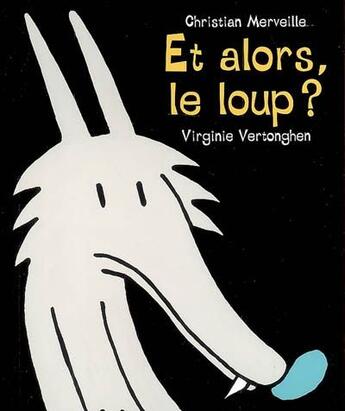 Couverture du livre « Et alors, le loup » de Vertonghen aux éditions Mijade