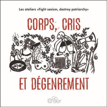 Couverture du livre « Corps, cris et dégenrement » de  aux éditions Editions Du Cerisier