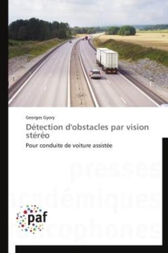 Couverture du livre « Détection d'obstacles par vision stéréo » de Georges Gyory aux éditions Presses Academiques Francophones