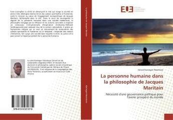 Couverture du livre « La personne humaine dans la philosophie de jacques maritain - necessite d'une gouvernance politique » de Benalia Nabiha aux éditions Editions Universitaires Europeennes