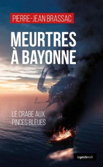 Couverture du livre « Meurtres à Bayonne » de Pierre-Jean Brassac aux éditions Geste