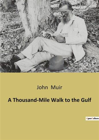 Couverture du livre « A thousand-mile walk to the gulf » de John Muir aux éditions Culturea