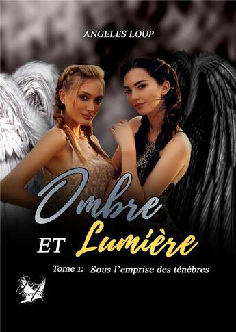 Couverture du livre « Ombre et Lumière #1 » de Loup Angeles aux éditions Jen Ink Editions