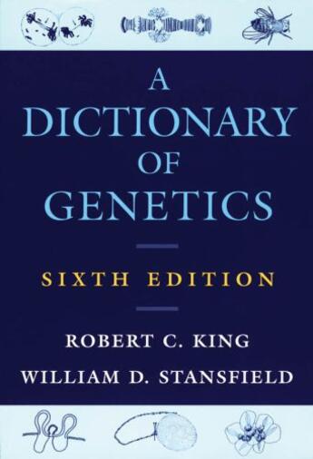Couverture du livre « A Dictionary of Genetics » de Stansfield William D aux éditions Oxford University Press Usa