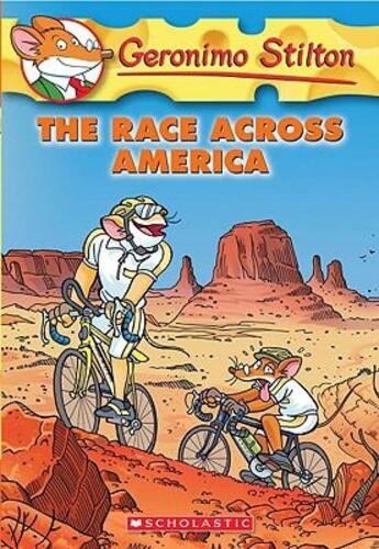 Couverture du livre « Geronimo stilton t.37 ; the race across america » de Geronimo Stilton aux éditions Scholastic