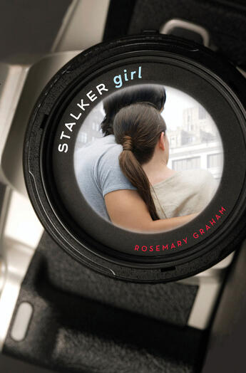 Couverture du livre « Stalker Girl » de Graham Rosemary aux éditions Penguin Group Us