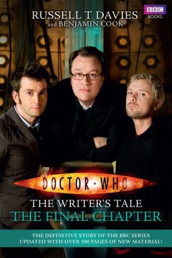 Couverture du livre « Doctor Who: The Writer's Tale: The Final Chapter » de Cook Benjamin aux éditions Editions Racine