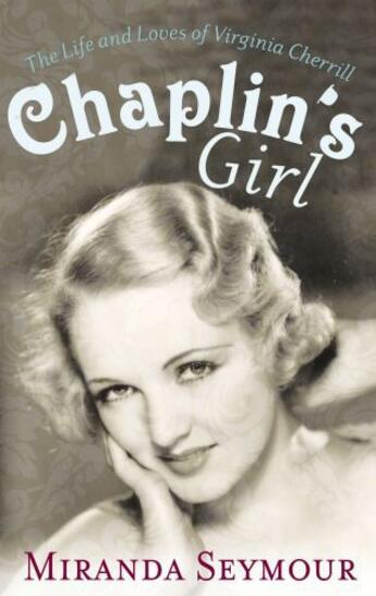 Couverture du livre « Chaplin's Girl » de Seymour Miranda aux éditions Simon And Schuster Uk