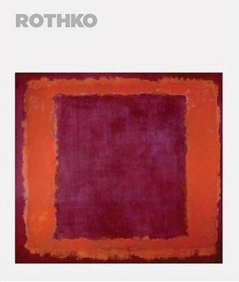 Couverture du livre « Rothko the late series » de Borchadt-Hume Achim aux éditions Tate Gallery