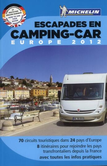 Couverture du livre « Escapades en camping-car ; Europe (édition 2012) » de Collectif Michelin aux éditions Michelin