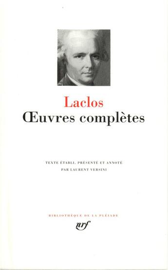 Couverture du livre « Oeuvres complètes » de Pierre Choderlos De Laclos aux éditions Gallimard