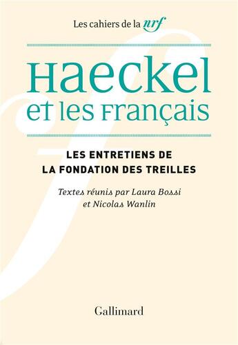 Couverture du livre « Haeckel et les Français : Réception, interprétations et malentendus » de Collectifs aux éditions Gallimard