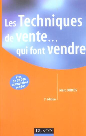 Couverture du livre « Les Techniques De Vente ... Qui Font Vendre » de Maurice Corcos aux éditions Dunod