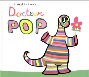 Couverture du livre « Docteur Pop » de Alex Sanders et Bisinski Pierrick aux éditions Ecole Des Loisirs