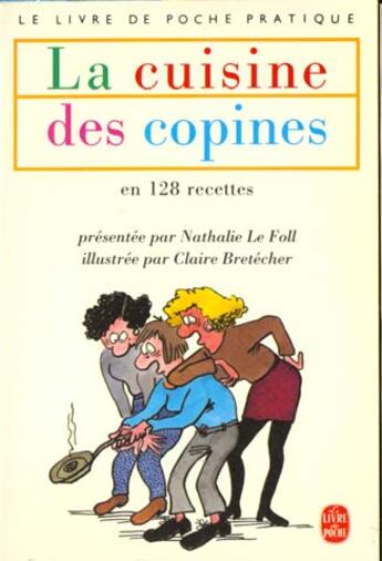 Couverture du livre « La cuisine des copines » de Le Foll-N aux éditions Le Livre De Poche