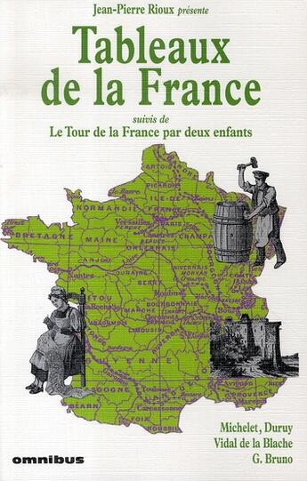 Couverture du livre « Tableaux de la france ; le tour de france par deux enfants » de Vidal De La Blache aux éditions Omnibus