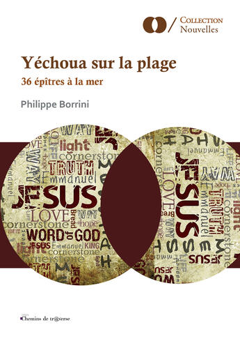 Couverture du livre « Yechoua sur la plage, 36 epitres a la mer » de Borrini Philippe aux éditions Chemins De Tr@verse