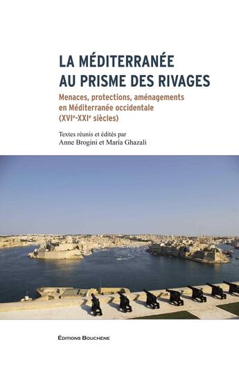 Couverture du livre « La Mediterranee Au Prisme Des Rivages » de  aux éditions Bouchene