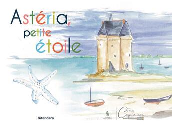 Couverture du livre « Astéria, petite étoile » de Kitandara aux éditions Yellow Concept