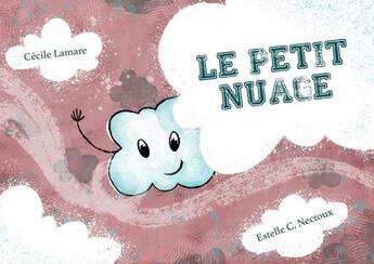 Couverture du livre « Le petit nuage » de Cecile Lamare aux éditions Mk67 - Mon Kamishibai