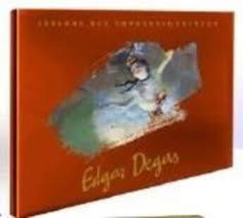 Couverture du livre « Edgar Degas » de Nathalie Bucsek aux éditions Editeurs Et Cie