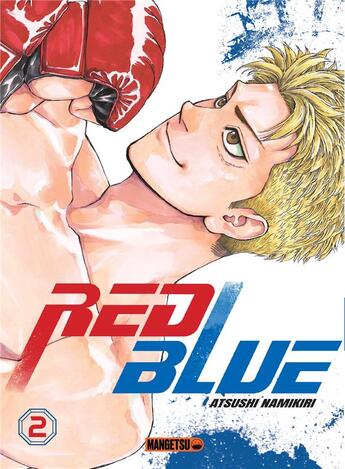 Couverture du livre « Red blue Tome 2 » de Atsushi Namikiri aux éditions Mangetsu