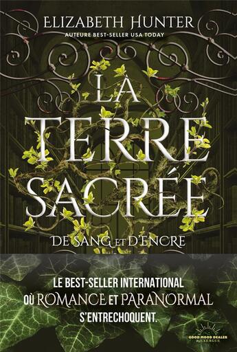 Couverture du livre « De sang et d'encre Tome 2 : La terre sacrée » de Elizabeth Hunter aux éditions Good Mood Dealer