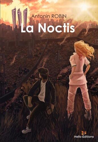 Couverture du livre « La noctis » de Antonin Robin aux éditions Hello Editions