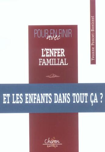 Couverture du livre « Pour en finir avec l'enfer familial » de Poncet aux éditions Chiron