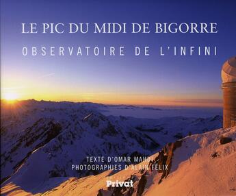 Couverture du livre « Le pic du midi de Bigorre » de Mahdi/Felix aux éditions Privat