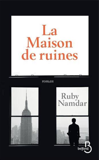 Couverture du livre « La maison de ruines » de Ruby Namdar aux éditions Belfond