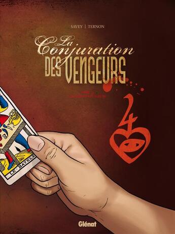 Couverture du livre « La conjuration des vengeurs Tome 2 ; les nobles voyageurs » de Joelle Savey et Cyrille Ternon aux éditions Glenat