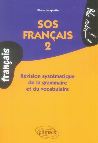 Couverture du livre « Sos français t.2 » de Pierre Lanquetin aux éditions Ellipses