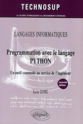 Couverture du livre « Programmation avec le langage python (2e édition) » de David Dupret aux éditions Ellipses