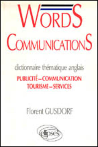 Couverture du livre « Words communications » de Florent Gusdorf aux éditions Ellipses