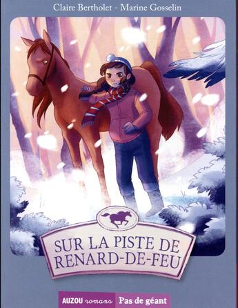 Couverture du livre « Les aventures d'Esther et Colin Tome 4 : sur la piste de Renard-de-Feu » de Claire Bertholet et Marine Gosselin aux éditions Auzou