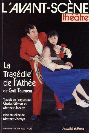 Couverture du livre « La tragedie de l'athee » de Tourneur Cyril aux éditions Avant-scene Theatre