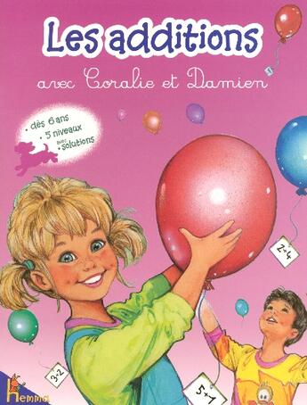 Couverture du livre « Les additions avec Coralie et Damien » de Couronne Pierre aux éditions Hemma