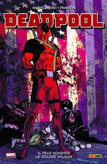 Couverture du livre « Deadpool : il faut soigner le soldat Wilson » de Swierczynski et Pearson aux éditions Panini