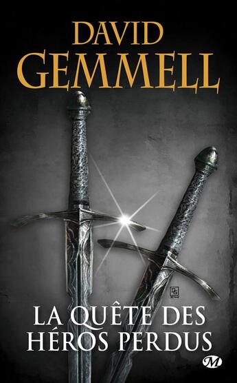 Couverture du livre « Le cycle de Drenaï : la quête des héros perdus » de David Gemmell aux éditions Bragelonne