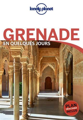 Couverture du livre « Grenade (édition 2017) » de Collectif Lonely Planet aux éditions Lonely Planet France