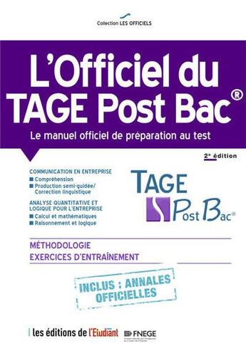 Couverture du livre « L'officiel du TAGE post Bac ; le manuel officiel de préparation au test (2e édition) » de Thomas Leble et François Pannetier aux éditions L'etudiant