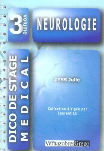 Couverture du livre « Neurologie » de Julie Zyss aux éditions Vernazobres Grego