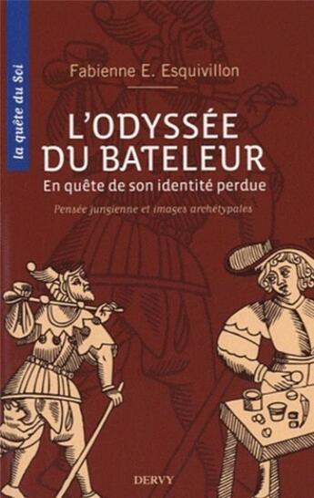 Couverture du livre « L'odyssée du bateleur » de Fabienne E. Esquivillon aux éditions Dervy