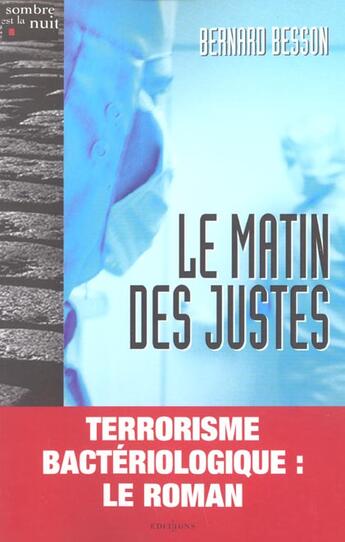 Couverture du livre « La matin des justes » de Bernard Besson aux éditions Editions 1