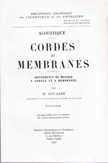 Couverture du livre « Cordes et membranes ; instruments de musique à cordes et à membranes » de Henri Bouasse aux éditions Blanchard