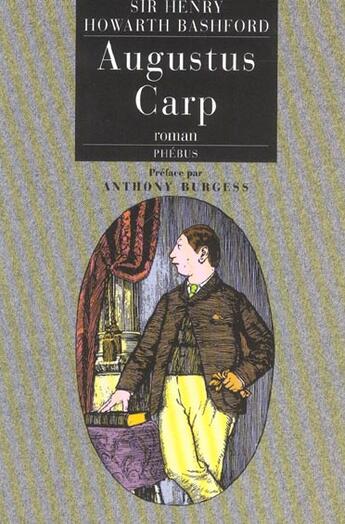 Couverture du livre « Augustus carp » de Bashford Henry aux éditions Phebus